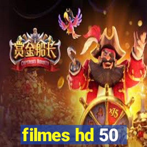 filmes hd 50